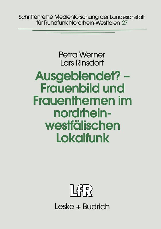 Ausgeblendet? — Frauenbild und Frauenthemen im nordrhein-westfälischen Lokalfunk