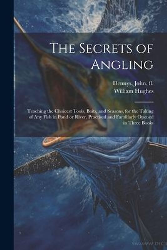 The Secrets of Angling