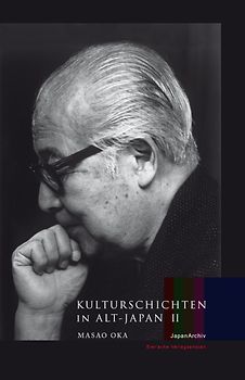 Kulturschichten in Alt-Japan - Band 2