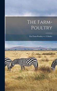 The Farm-poultry; v.12: index