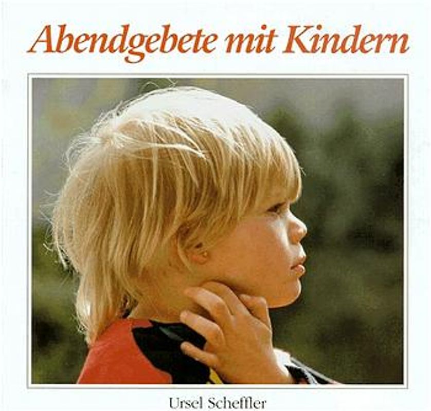 Abendgebete mit Kindern. Großdruck