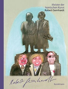 Meister der komischen Kunst: Robert Gernhardt