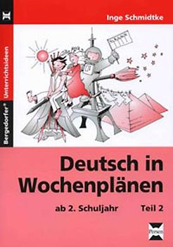 Deutsch in Wochenplänen - Teil 2