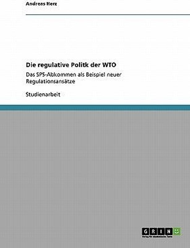 Die regulative Politk der WTO