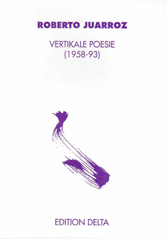 Vertikale Poesie (1958-93)