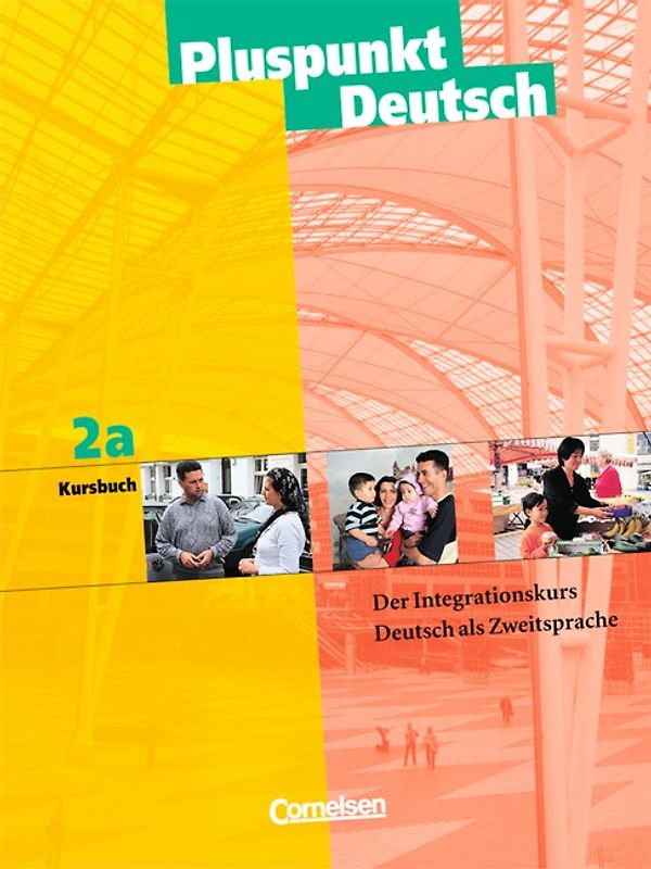 Pluspunkt Deutsch - Bisherige Ausgabe / A2: Teilband 1 - Kursbuch