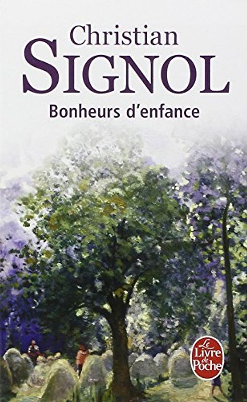 Bonheurs D'Enfance (Le Livre de Poche)