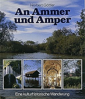 An Ammer und Amper