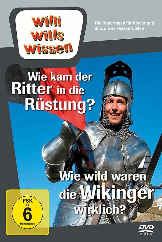 Wie wild waren die Wikinger wirklich?/Wie kam der Ritter in die Rüstung? DVD