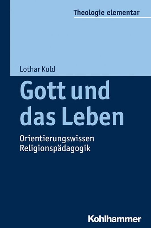Gott und das Leben