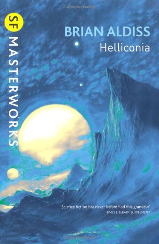 Helliconia (S.F. Masterworks) - Aldiss, Brian