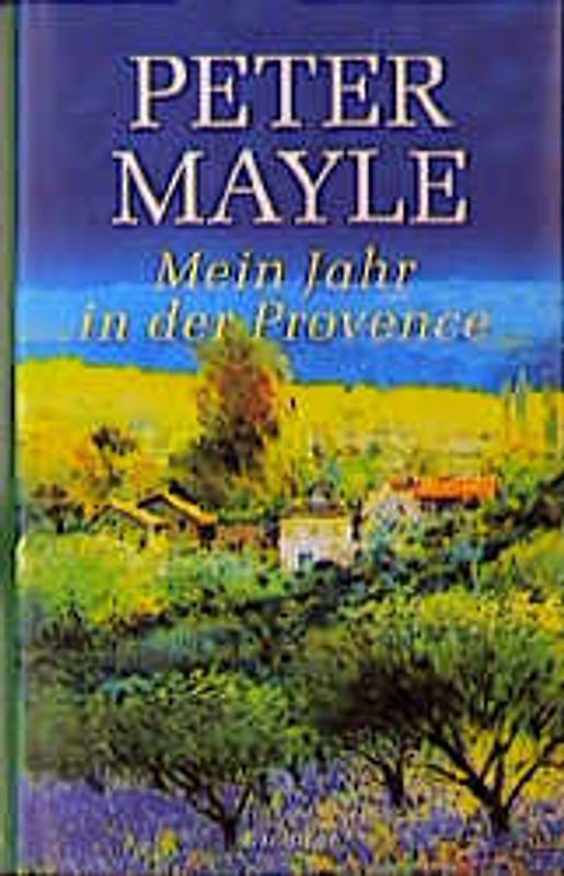 Mein Jahr in der Provence