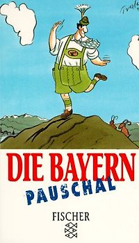 Die Bayern pauschal