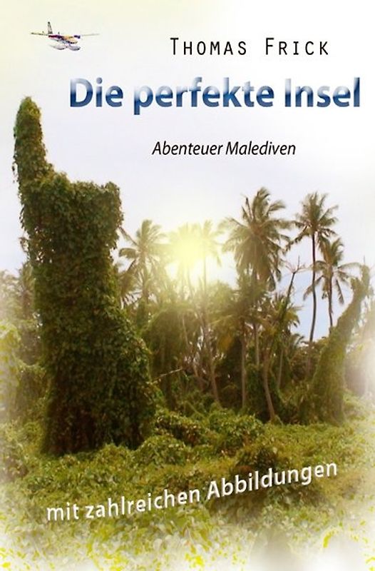Die perfekte Insel