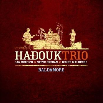 Hadouk Trio - Baldamore