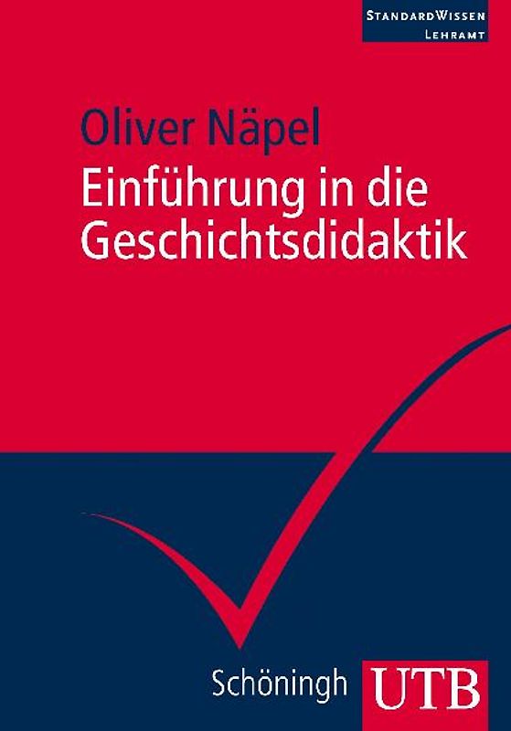 Einführung in die Geschichtsdidaktik