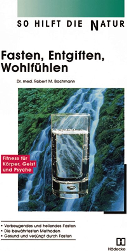Fasten, Entgiften, Wohlfühlen