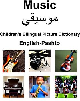 English-Pashto Music / موسیق Children’s Bilingual Picture Dictionary