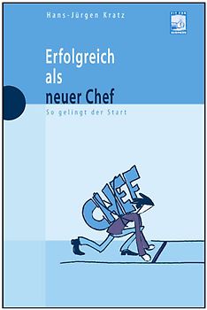 Erfolgreich als neuer Chef