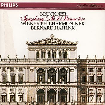Wiener Philharmoniker - Bernard Haitink: Anton Bruckner - Sinfonie No. 4