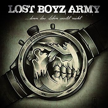 Lost Boyz Army - ...Denn das Leben Wartet Nicht