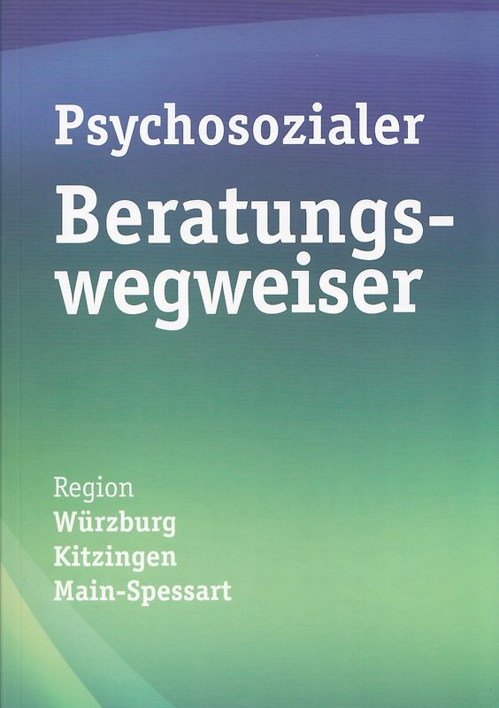 Psychsozialer Beratungswegweiser