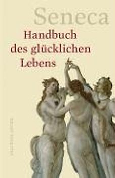 Handbuch des glücklichen Lebens