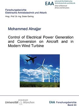 Control of Electrical Power Generation and Conversion on Aircraft and in Modern Wind Turbine