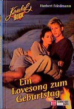 Ein Lovesong zum Geburtstag