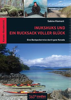 Inukshuks und ein Rucksack voller Glück