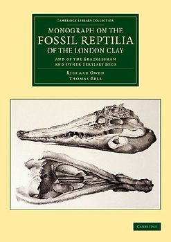 Monograph on the Fossil Reptilia of the London Clay