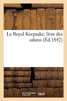 Le Royal Keepsake, Livre Des Salons