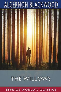 The Willows (Esprios Classics)