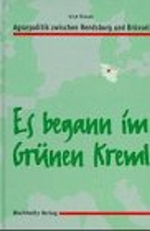 Es begann im Grünen Kreml