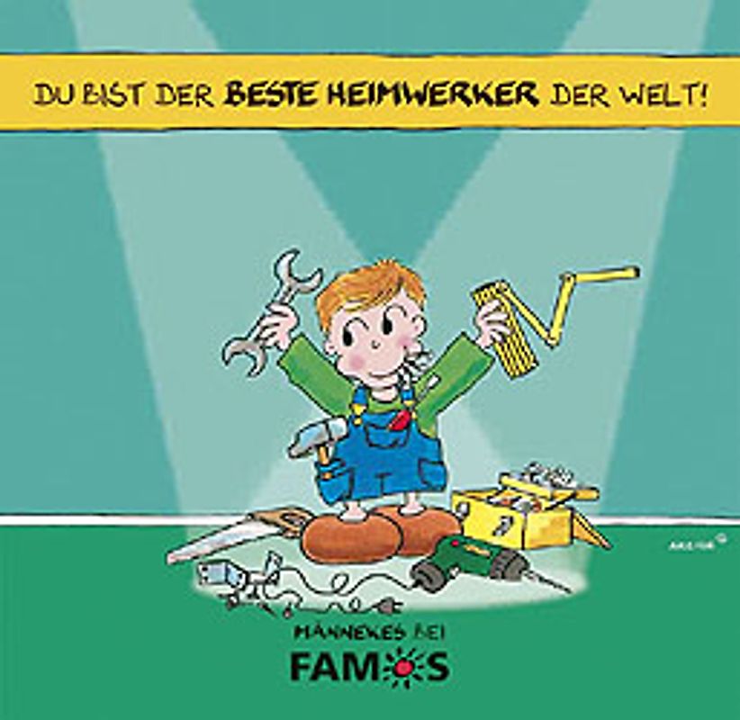 Du bist der beste Heimwerker der Welt!