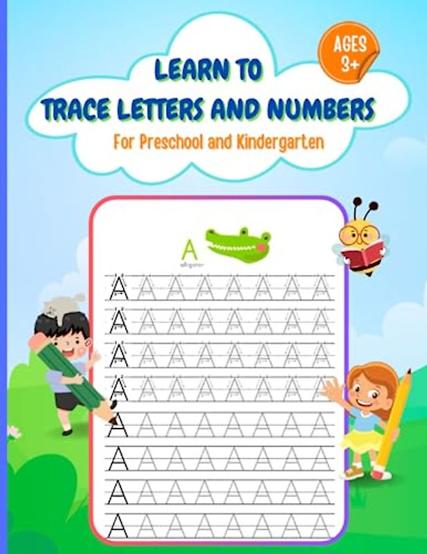 Learn to Trace Letters and Numbers | 100+ pages | 8.5" x 11": Activity Journal for Preschool and Kindergarten
