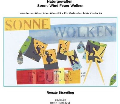 Naturgewalten: Sonne Wind Feuer Wolken