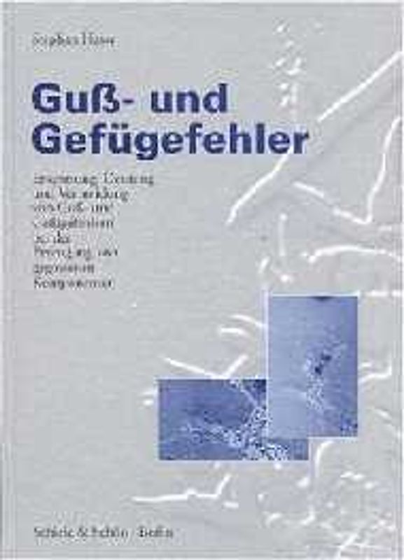 Guss- und Gefügefehler