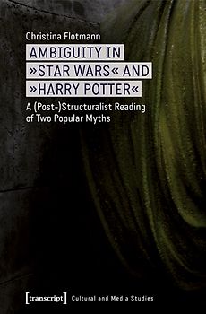 Ambiguity in »Star Wars« and »Harry Potter«