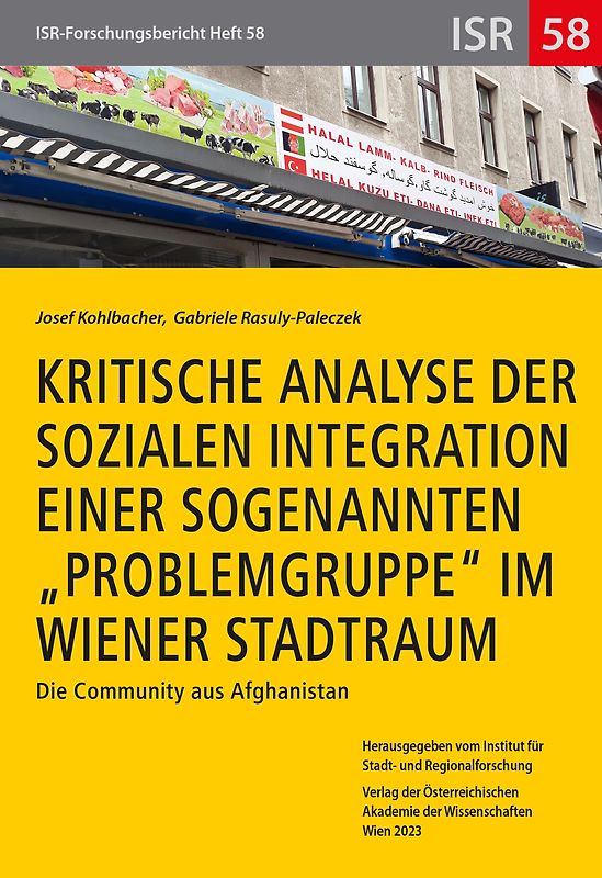 Kritische Analyse der sozialen Integration einer sogenannten "Problemgruppe" im Wiener Stadtraum