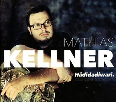 Kellner,Mathias - Hädidadiwari