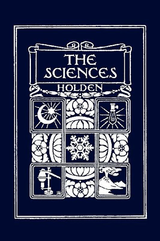 The Sciences, Illustrated Edition (Yesterday's Classics)