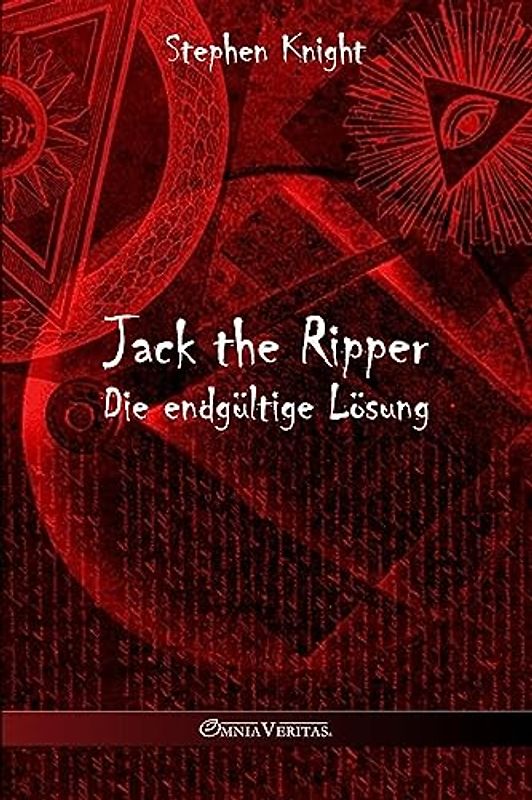 Jack the Ripper: Die endgültige Lösung