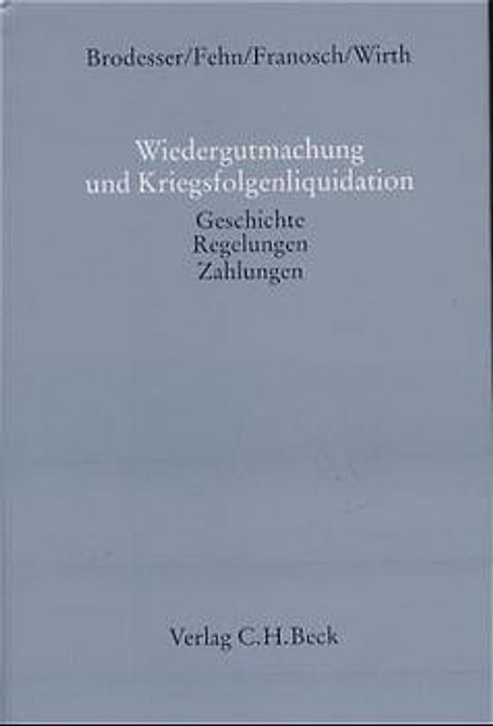 Wiedergutmachung und Kriegsfolgenliquidation