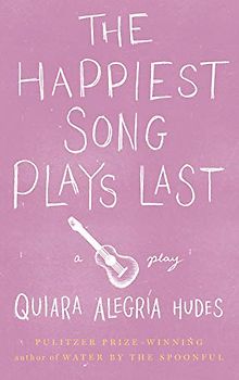 The Happiest Song Plays Last