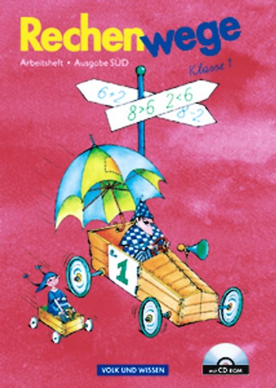 Rechenwege - Sachsen, Thüringen - Bisherige Ausgabe / 1. Schuljahr - Arbeitsheft mit CD-ROM