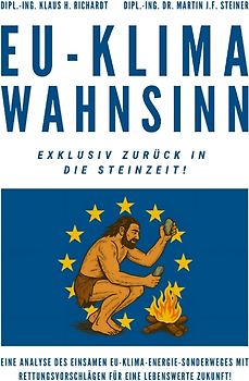 EU-Klimawahnsinn-Exklusiv zurück in die Steinzeit