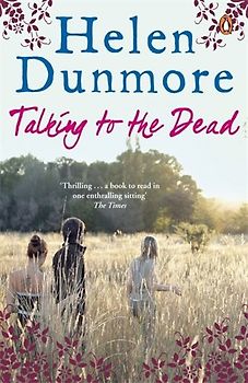 Talking to the Dead - Helen Dunmore