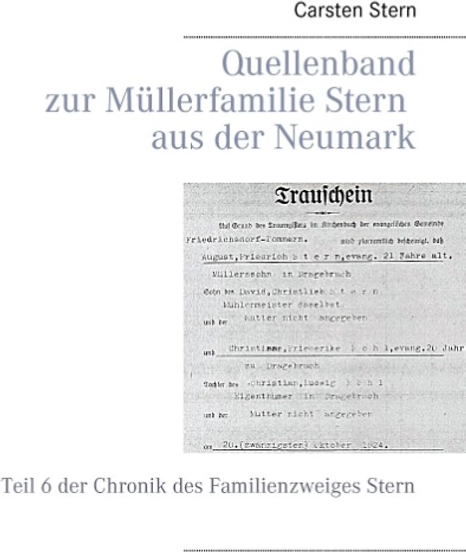 Quellenband zur Müllerfamilie Stern aus der Neumark