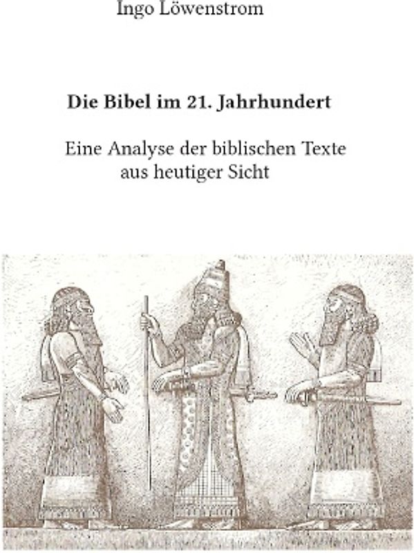 Die Bibel im 21. Jahrhundert